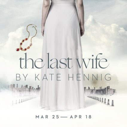 Figure in a long white dress stands above a misty palace scene in a promo for the play “The Last Wife” by Kate Hennig.