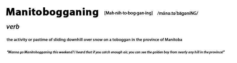 Text screenshot showing the definition of Manitobogganing.